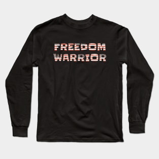 Freedom Warrior, Anti Woke, Counter Culture, 4th July Party Long Sleeve T-Shirt